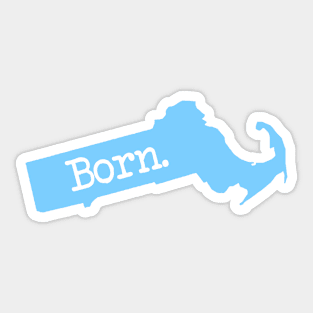 Massachusetts Born MA Blue Sticker